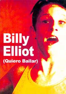 Billy Elliot.Quiero Bailar